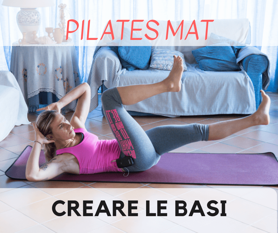 Pilates Mat - Creare le basi