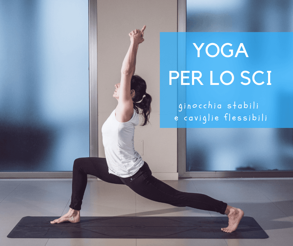 Yoga per ginocchia e caviglie | Come prepararsi per sciare