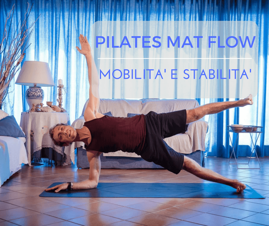 Pilates Mat Flow – Mobilità e Stabilità